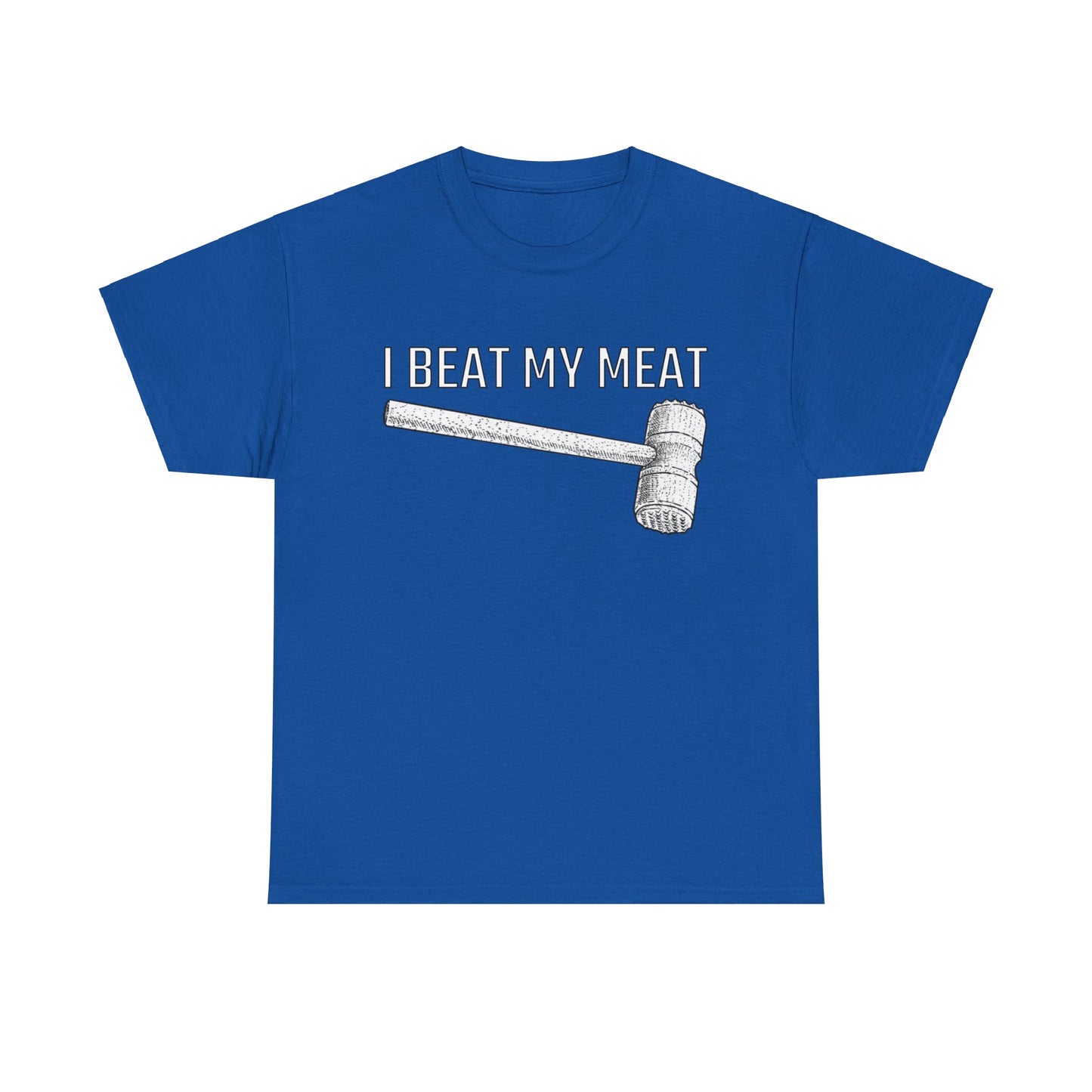 I Beat My Meat Men's Tee